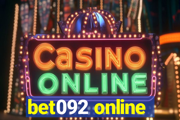 bet092 online